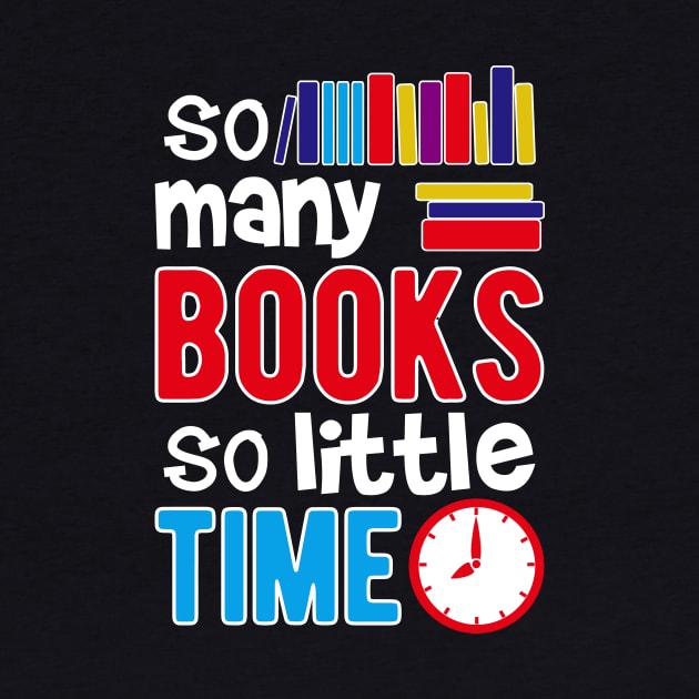 So Many Books So Little Time by SiGo